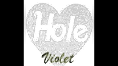 hole violet lyrics|hole violet youtube.